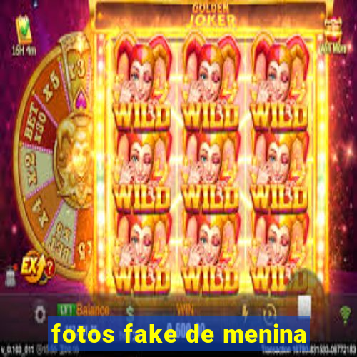 fotos fake de menina